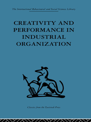 cover image of Creativity and Performance in Industrial Organization